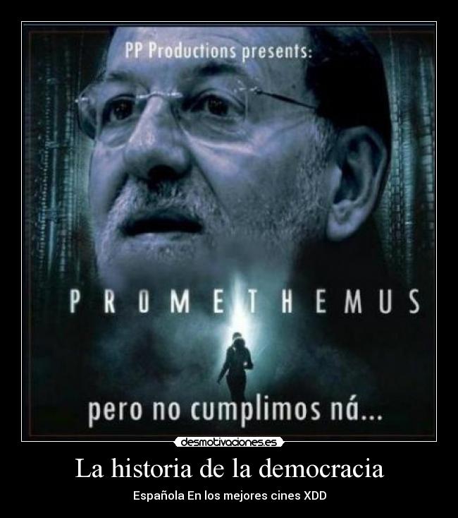 La historia de la democracia - Española En los mejores cines XDD