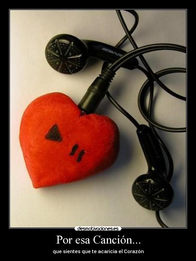 Por esa Canción... -