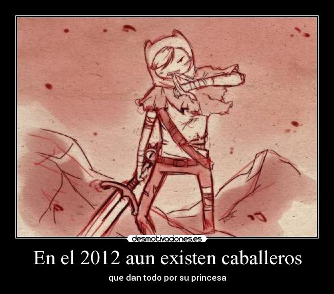 En el 2012 aun existen caballeros - 