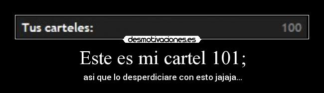 carteles 100 desmotivaciones