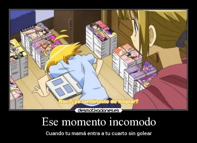 Ese momento incomodo -