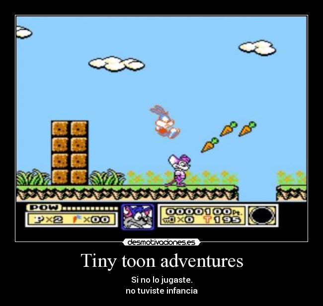 carteles tiny toon adventure infancia desmotivaciones