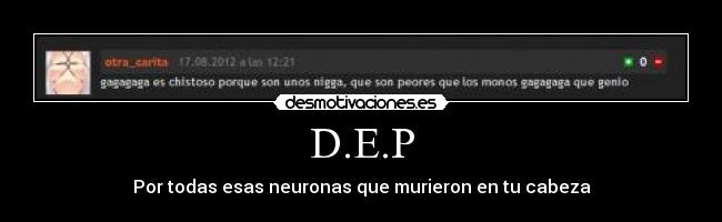 D.E.P -