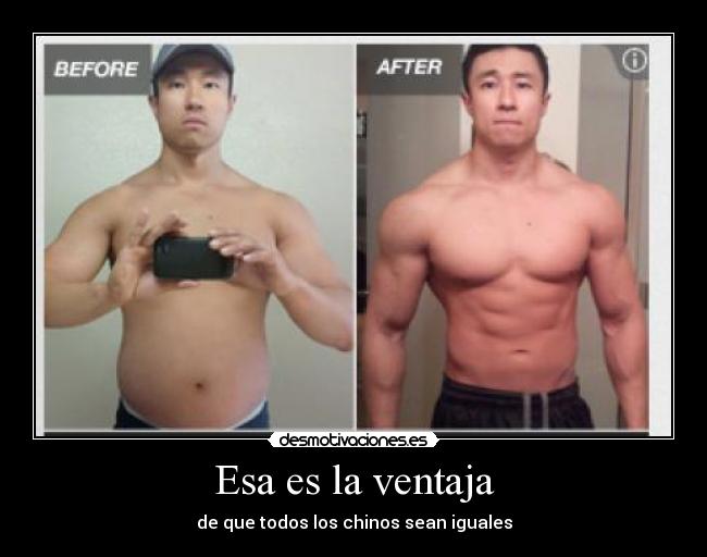 Esa es la ventaja - de que todos los chinos sean iguales