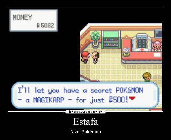 Estafa - Nivel:Pokémon