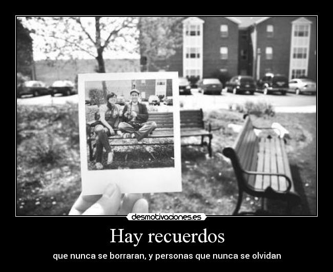 Hay recuerdos - 