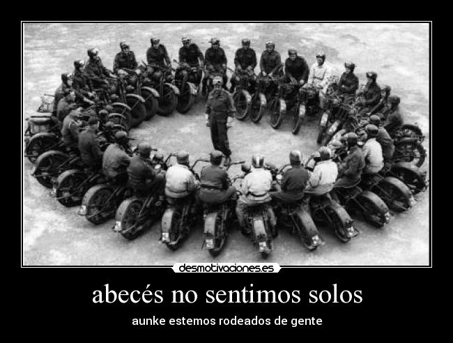 abecés no sentimos solos - aunke estemos rodeados de gente