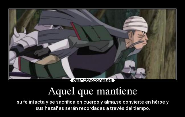 Aquel que mantiene -