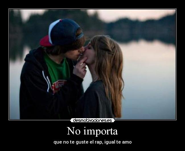 carteles rap amor importa desmotivaciones