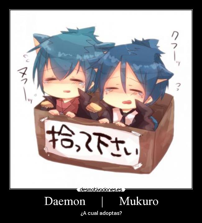 Daemon | Mukuro - ¿A cual adoptas?