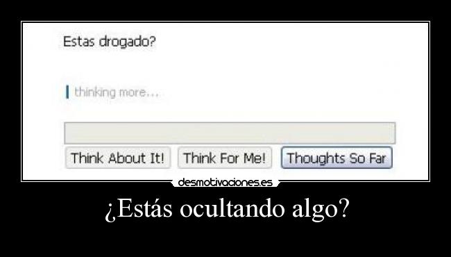¿Estás ocultando algo? - 