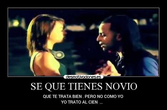 SE QUE TIENES NOVIO -