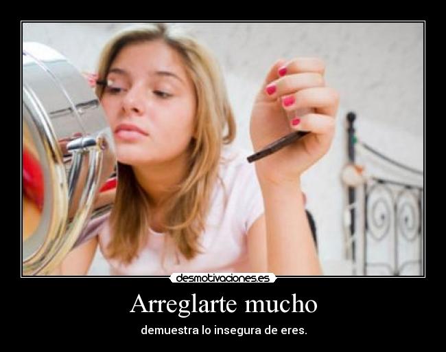 carteles arreglarse desmotivaciones