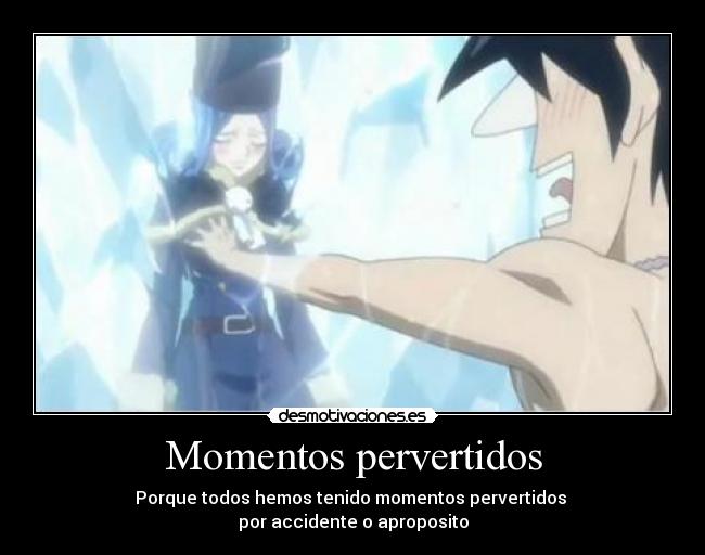 carteles fairytail juvia gray pervertidos anime desmotivaciones