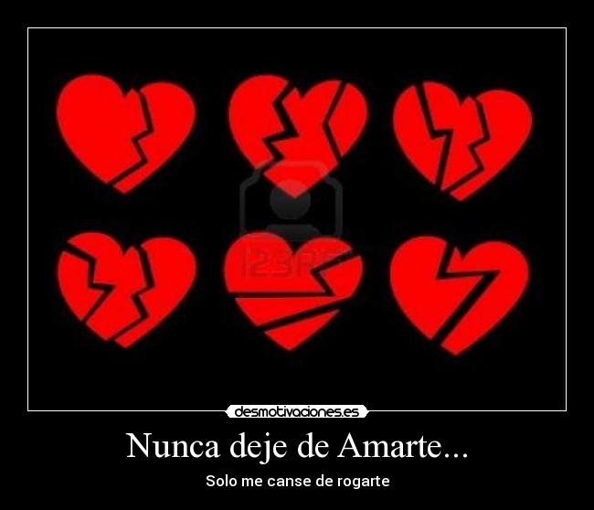 Nunca deje de Amarte... - 