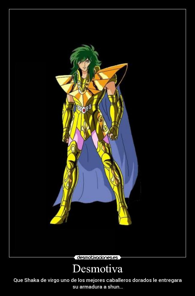 carteles caballeros del zodiaco shaka desmotivaciones