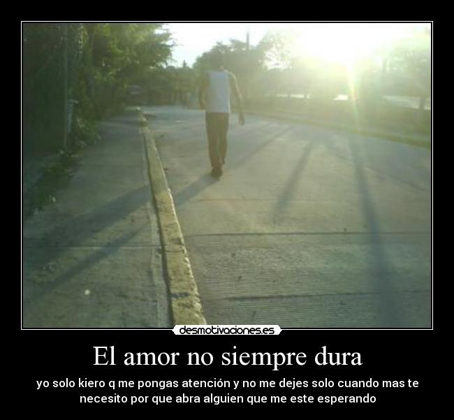 El amor no siempre dura -