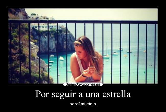 Por seguir a una estrella -