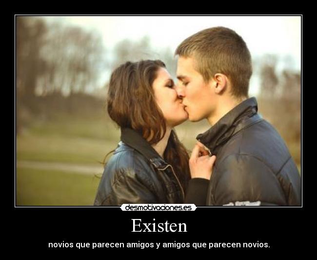 Existen -