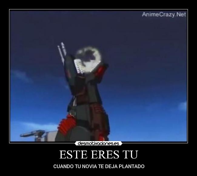 ESTE ERES TU - CUANDO TU NOVIA TE DEJA PLANTADO