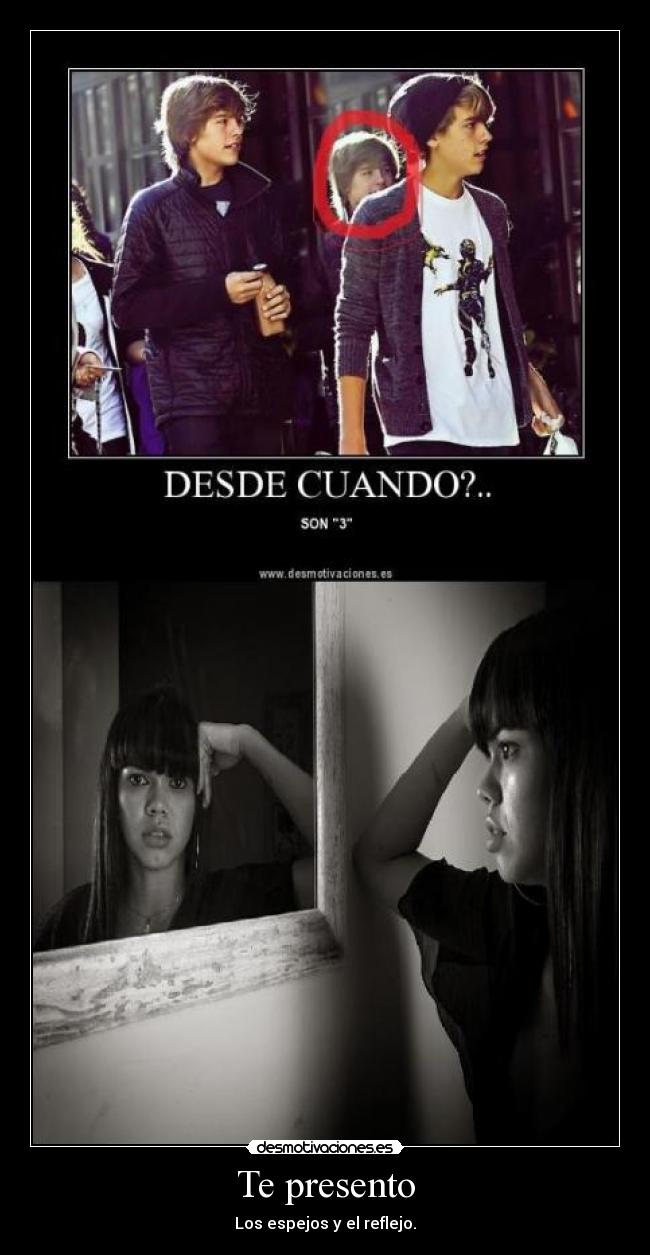 Te presento - Los espejos y el reflejo.