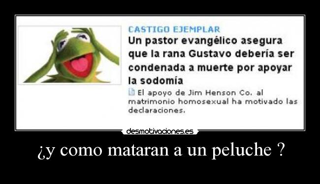 ¿y como mataran a un peluche ? -