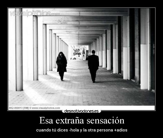 Esa extraña sensación - 