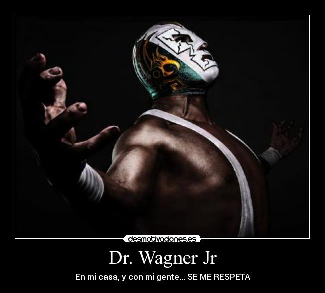 carteles wagner lucha aaa desmotivaciones