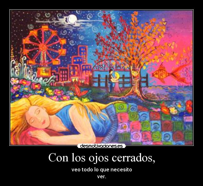 Con los ojos cerrados, - 