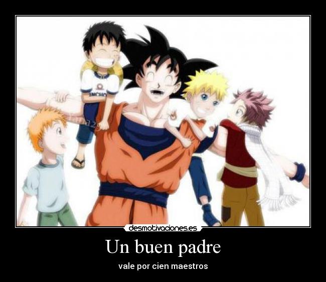 Un buen padre - vale por cien maestros