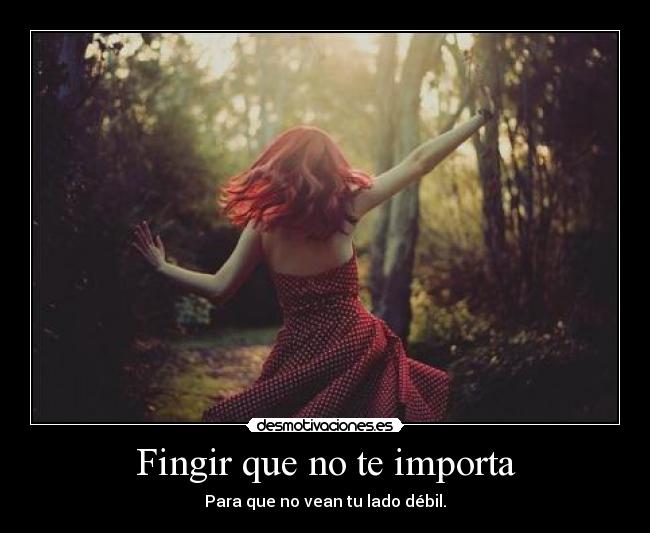 Fingir que no te importa - 