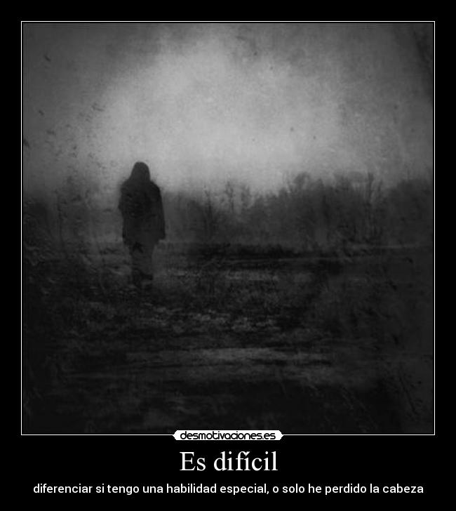 Es difícil - 