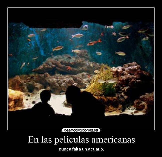 En las películas americanas -