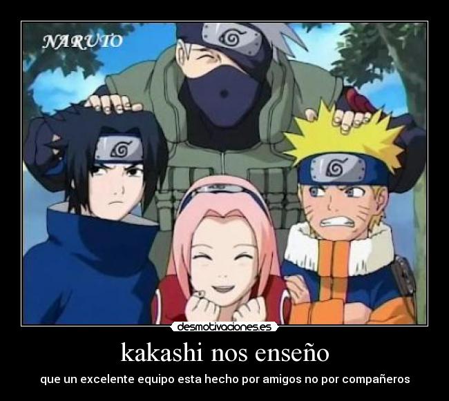 kakashi nos enseño -