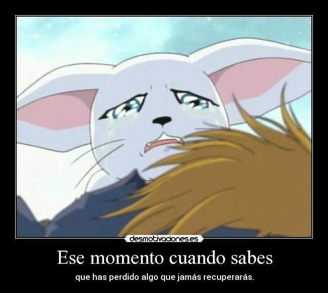 Ese momento cuando sabes -
