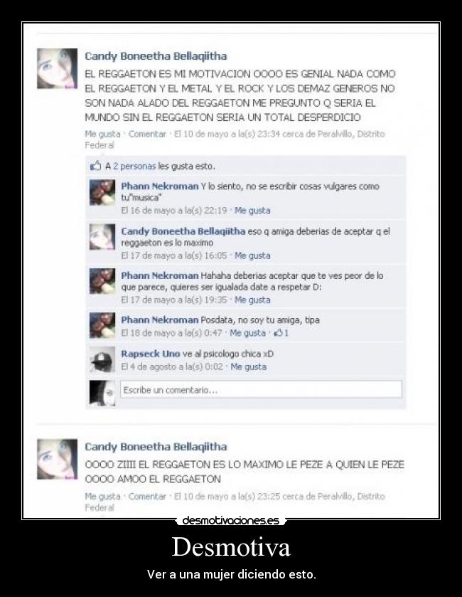 Desmotiva - Ver a una mujer diciendo esto.