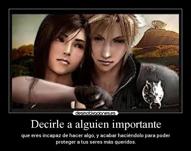 Decirle a alguien importante - 