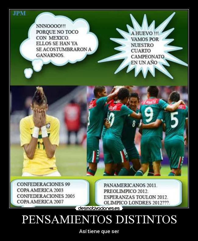 carteles pensamientos brasil mexico londres final futbol desmotivaciones