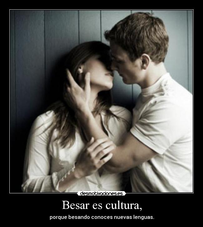 Besar es cultura, - 