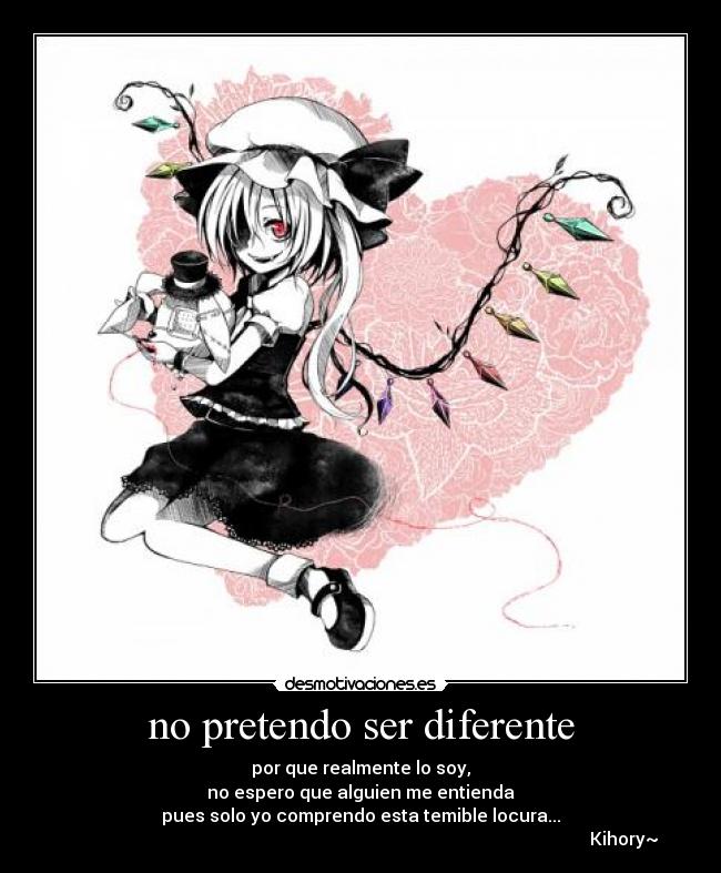 no pretendo ser diferente - 
