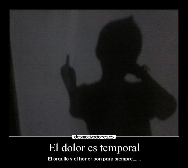 El dolor es temporal -