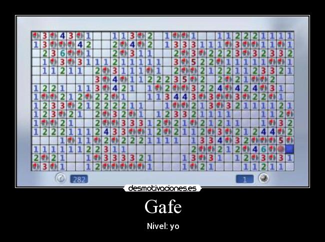 Gafe - Nivel: yo