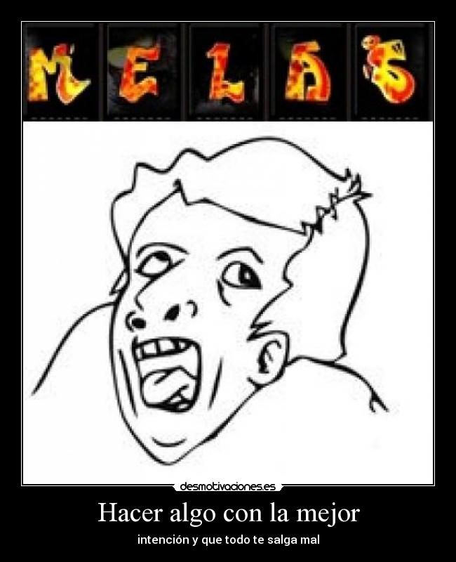 carteles hanstopacio ht99 v25 melas salem xdddd obleguna sosio desmotivaciones