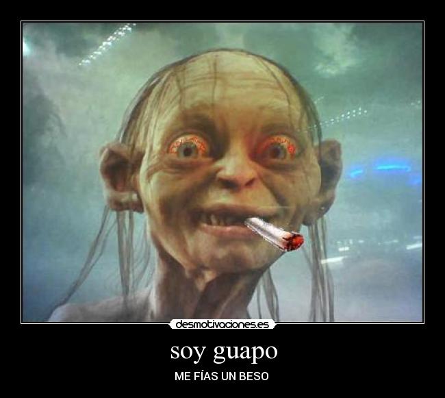 soy guapo - ME FÍAS UN BESO