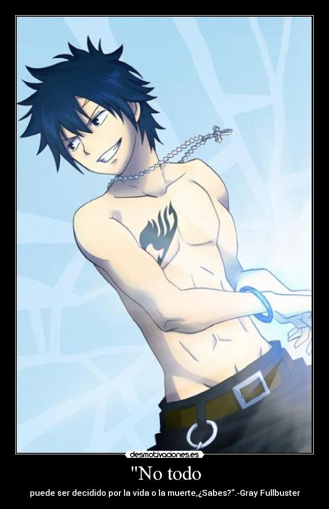 carteles muwigaraklan gray fairy tail natsu lucy erza anime vida muerte desmotivaciones