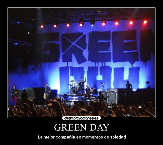 GREEN DAY - La mejor compañía en momentos de soledad