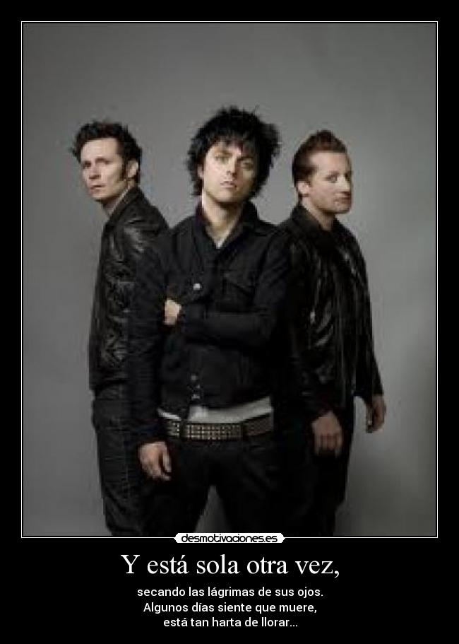 Y está sola otra vez, - 