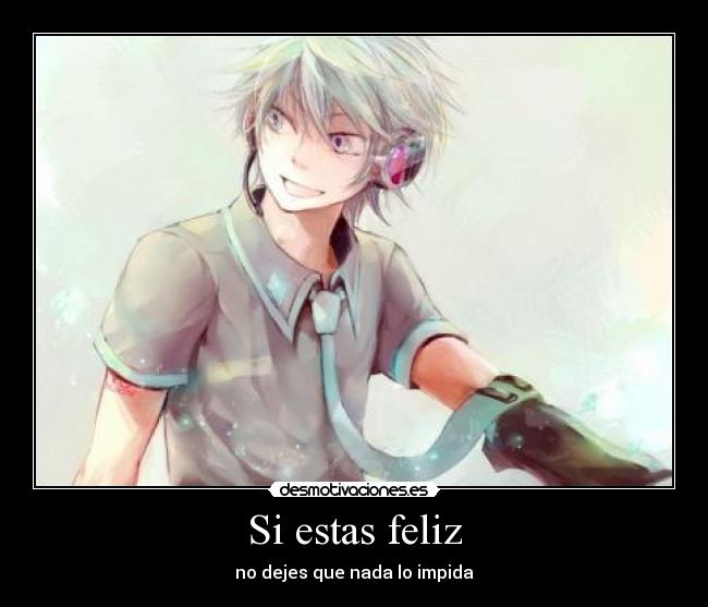Si estas feliz -