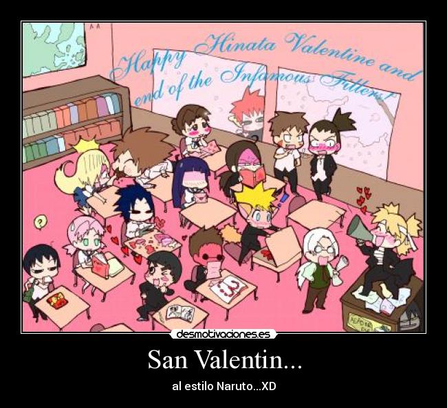 San Valentin... - al estilo Naruto...XD