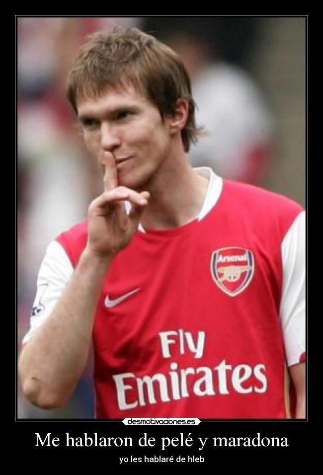 carteles hleb jugador futbol arsenal desmotivaciones